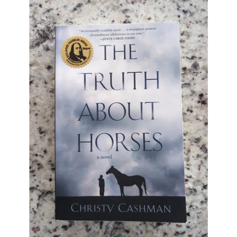 The Truth About Horses A Novel Book by Christy Cashman